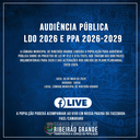 AUDIÊNCIA PÚBLICA – LDO 2026 E PPA 2026-2029