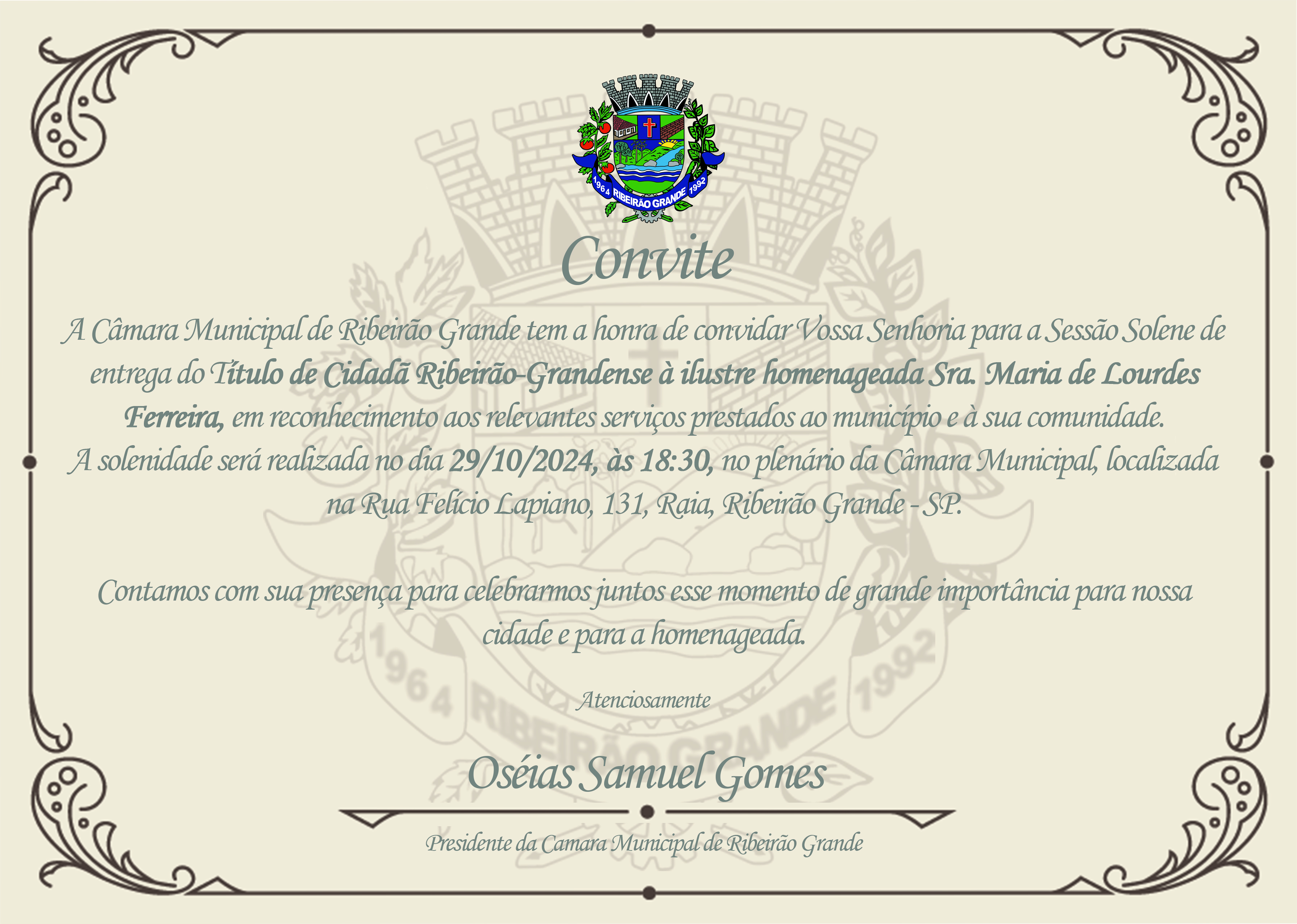 Sessão Solene de entrega do Título de Cidadã Ribeirão-Grandense à ilustre homenageada Sra. Maria de Lourdes Ferreira